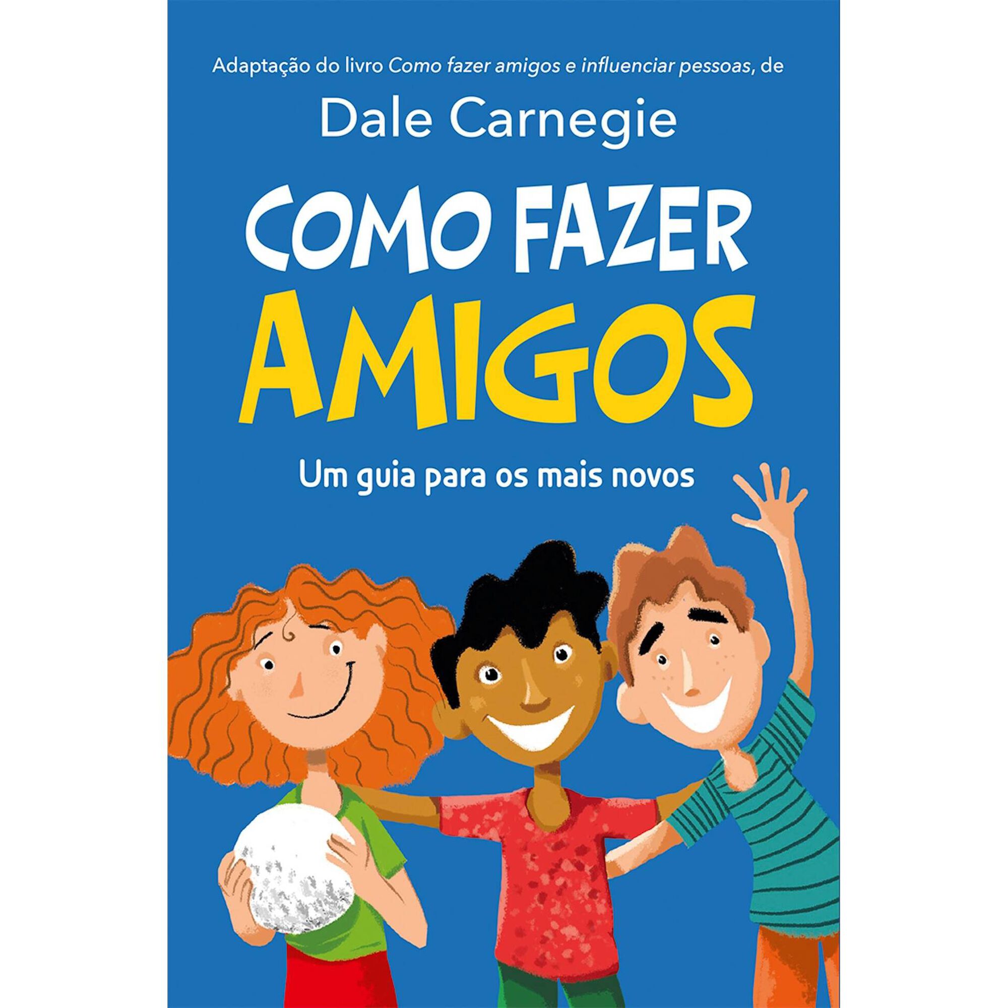 Como Fazer Amigos - Um Guia para os Mais Novos