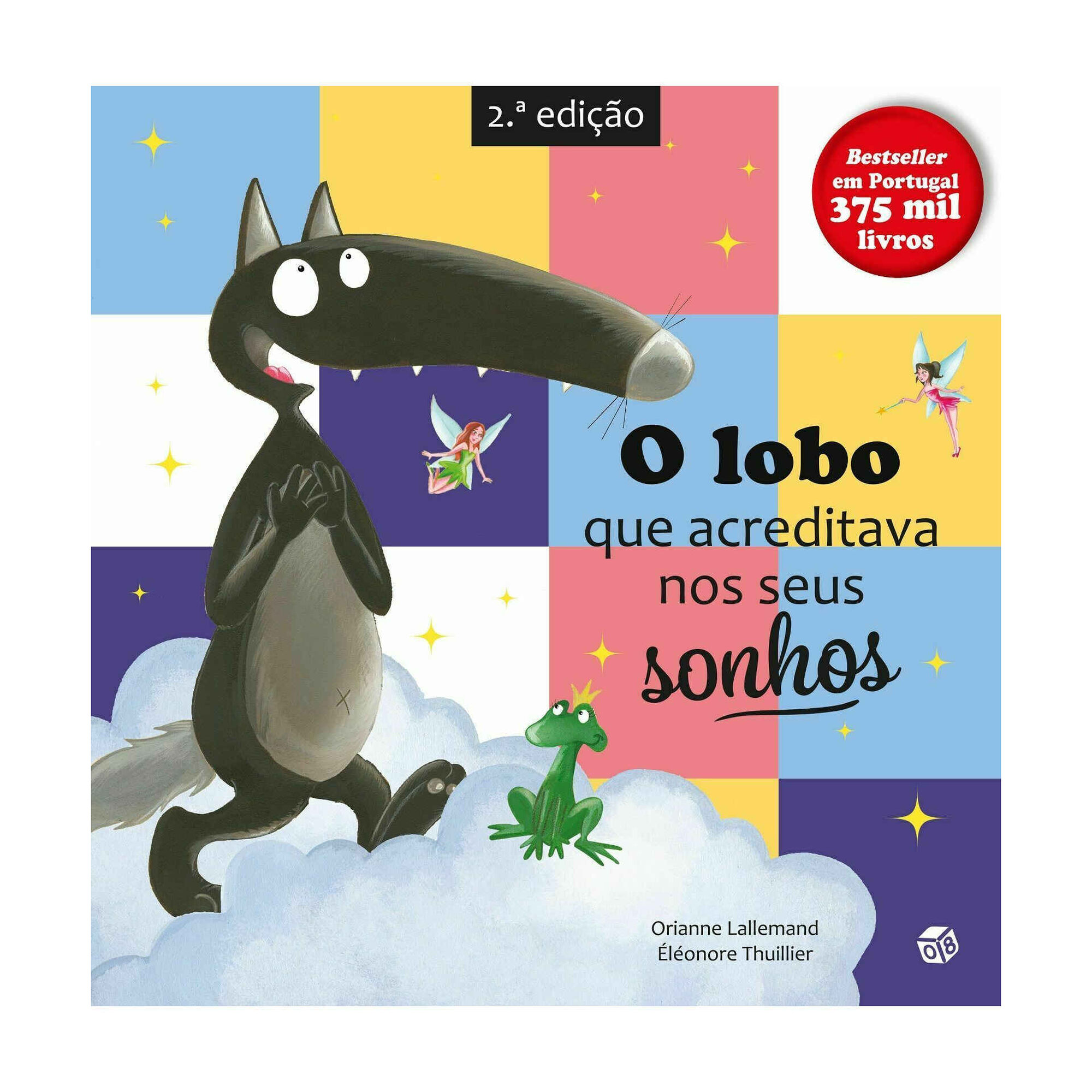 O Lobo que Acreditava nos Seus Sonhos