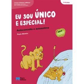 Eu Sou &Uacute;nico e Especial! - Autoconceito e Auto-estima de Paulo Moreira