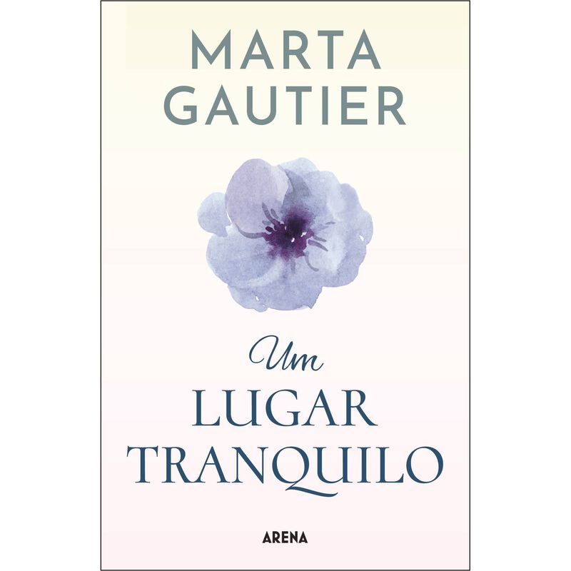 Um Lugar Tranquilo de Marta Gautier