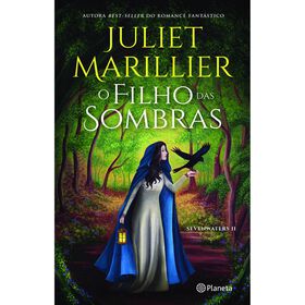 Sevenwaters N&ordm; 2 - O Filho das Sombras de Juliet Marillier