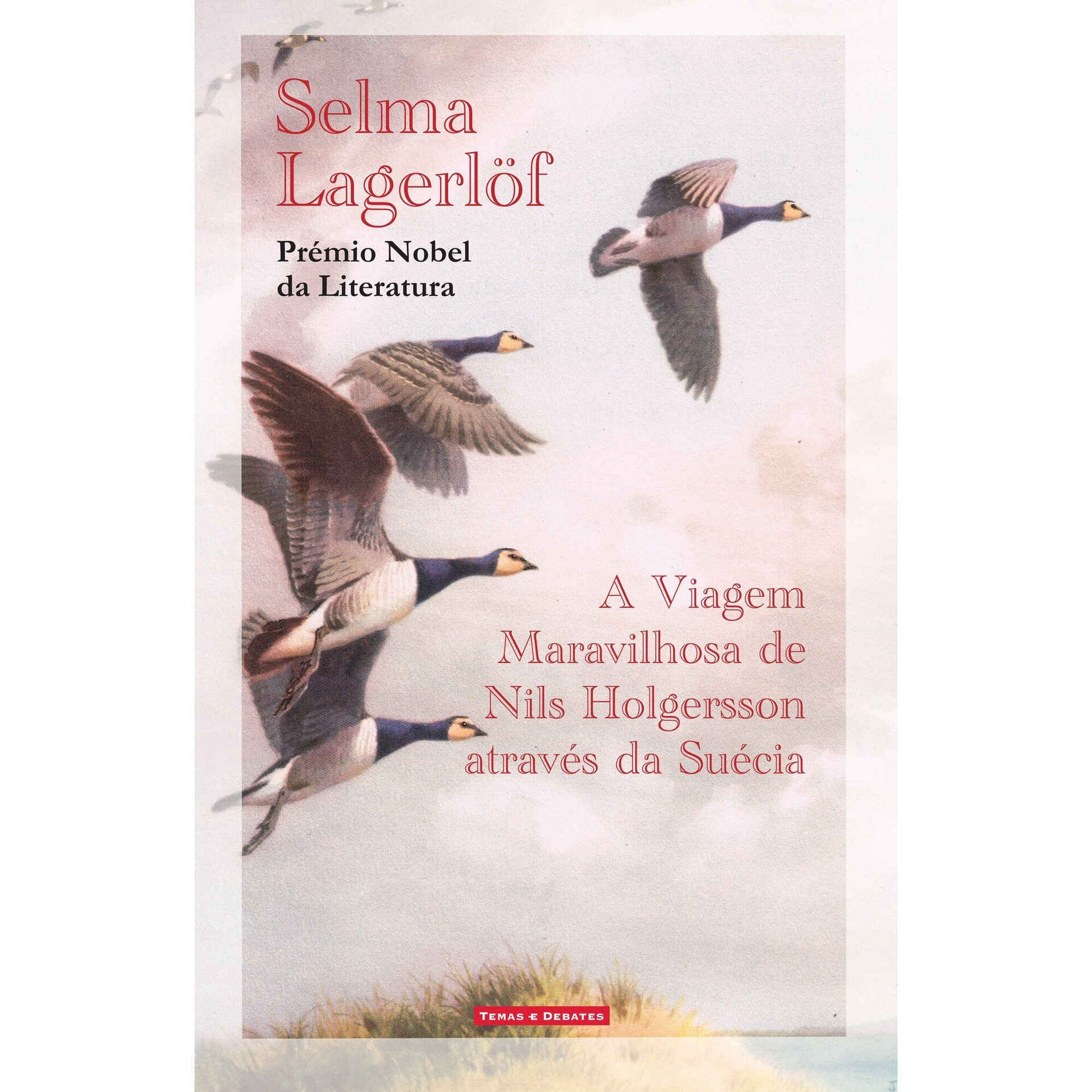 A Viagem Maravilhosa de Nils Holgersson atrav&eacute;s da Su&eacute;cia de Selma Lagerl&ouml;f