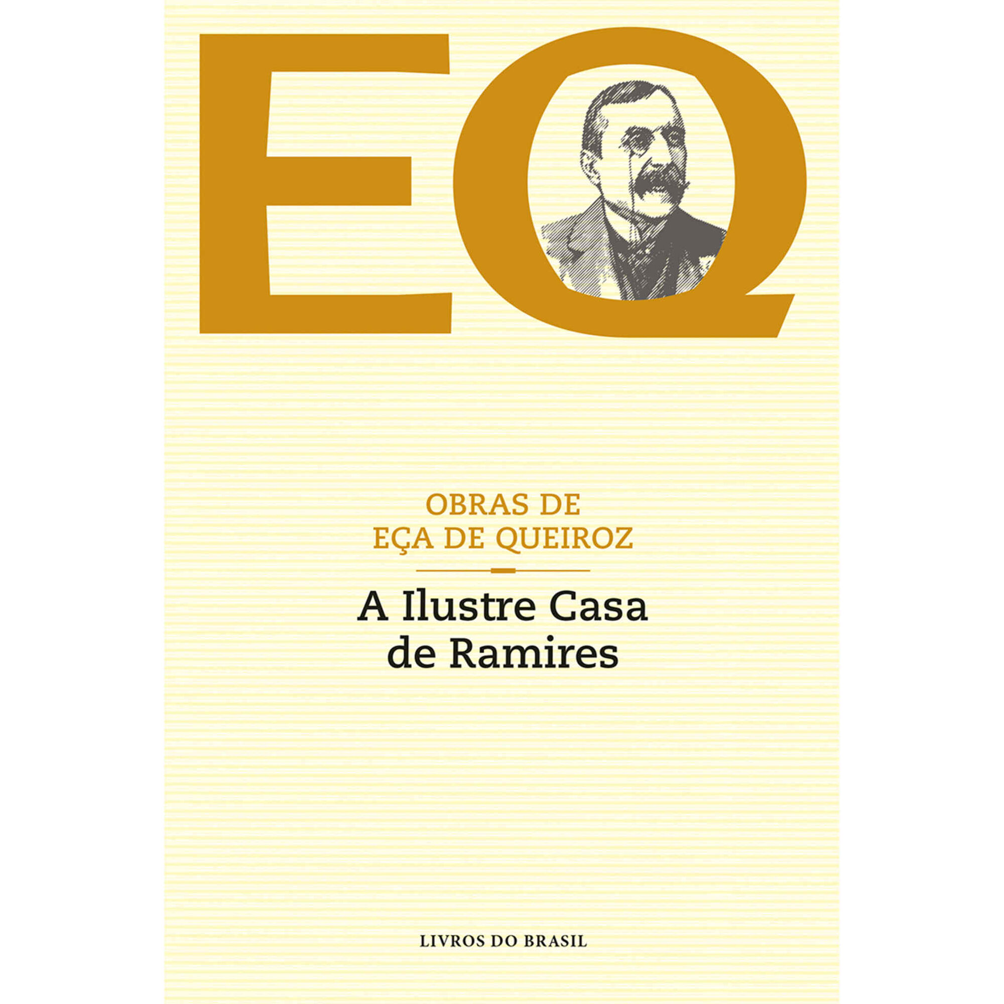 A Ilustre Casa de Ramires de E&ccedil;a de Queiroz