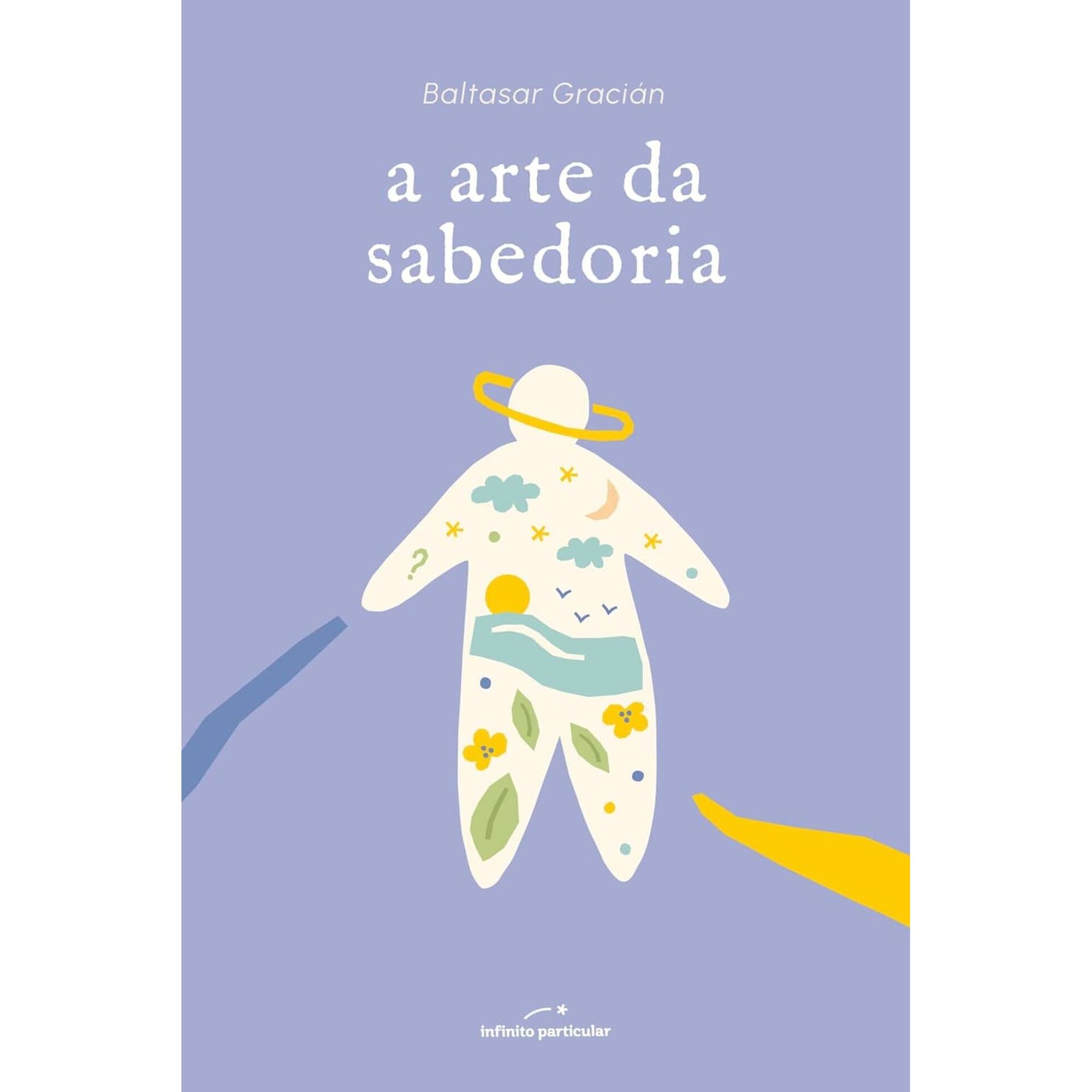 A Arte da Sabedoria de Baltasar Graci&aacute;n