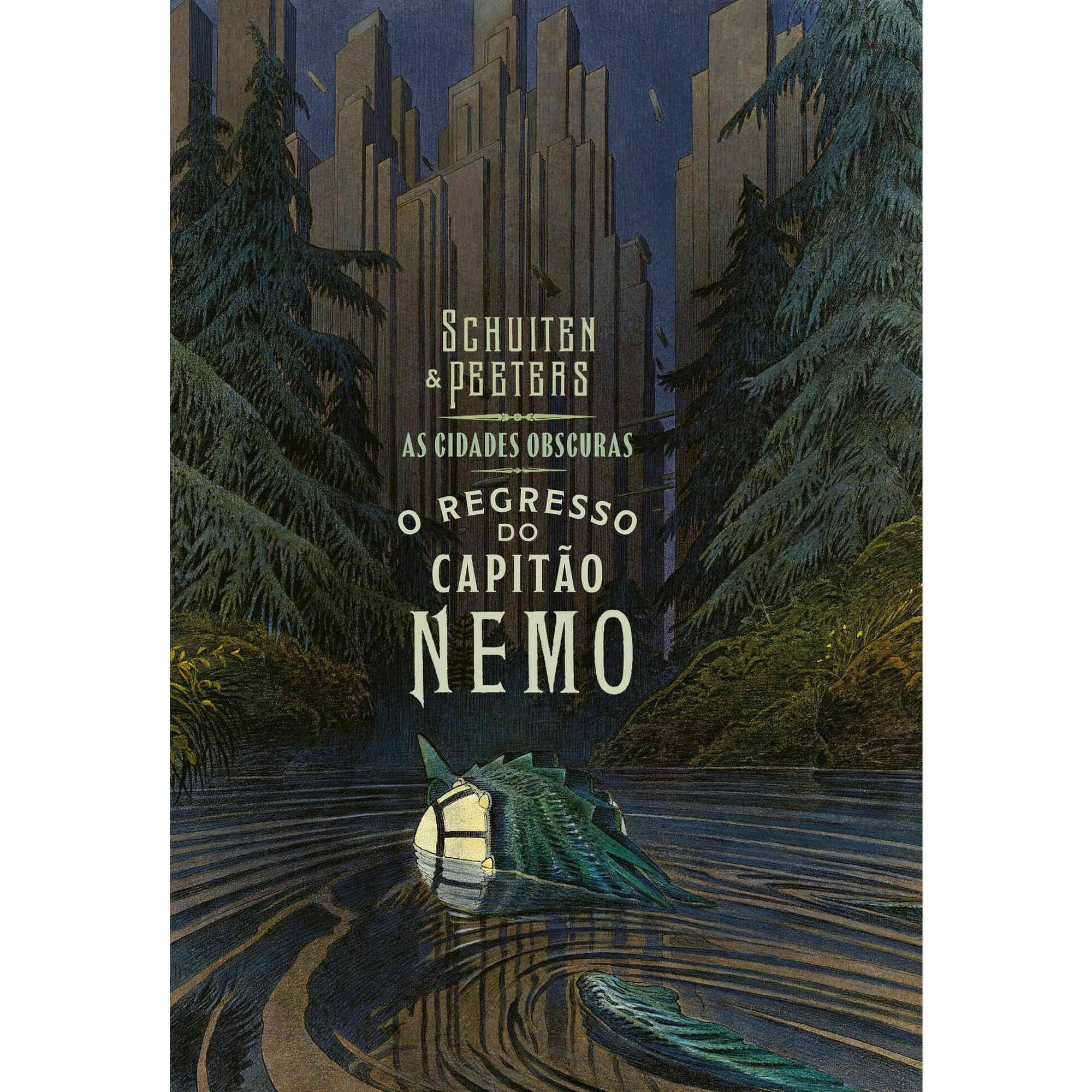 O Regresso do Capitão Nemo - As Cidades Obscuras O Regresso do Capitão Nemo - As Cidades Obscuras