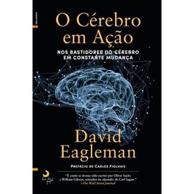 O C&eacute;rebro em A&ccedil;&atilde;o de David Eagleman