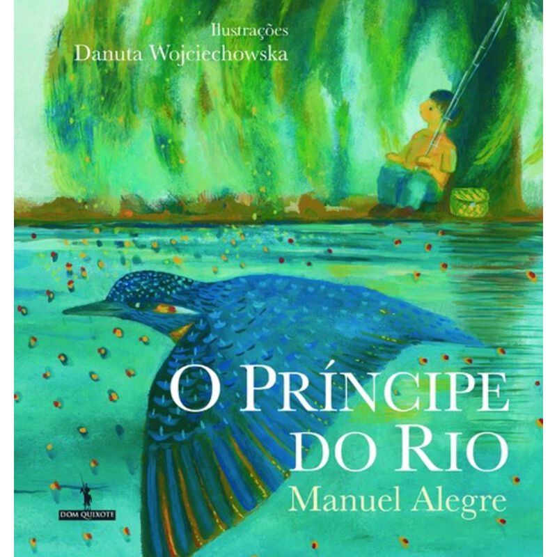 O Príncipe do Rio de Manuel Alegre