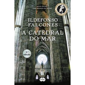 A Catedral do Mar de Ildefonso Falcones
