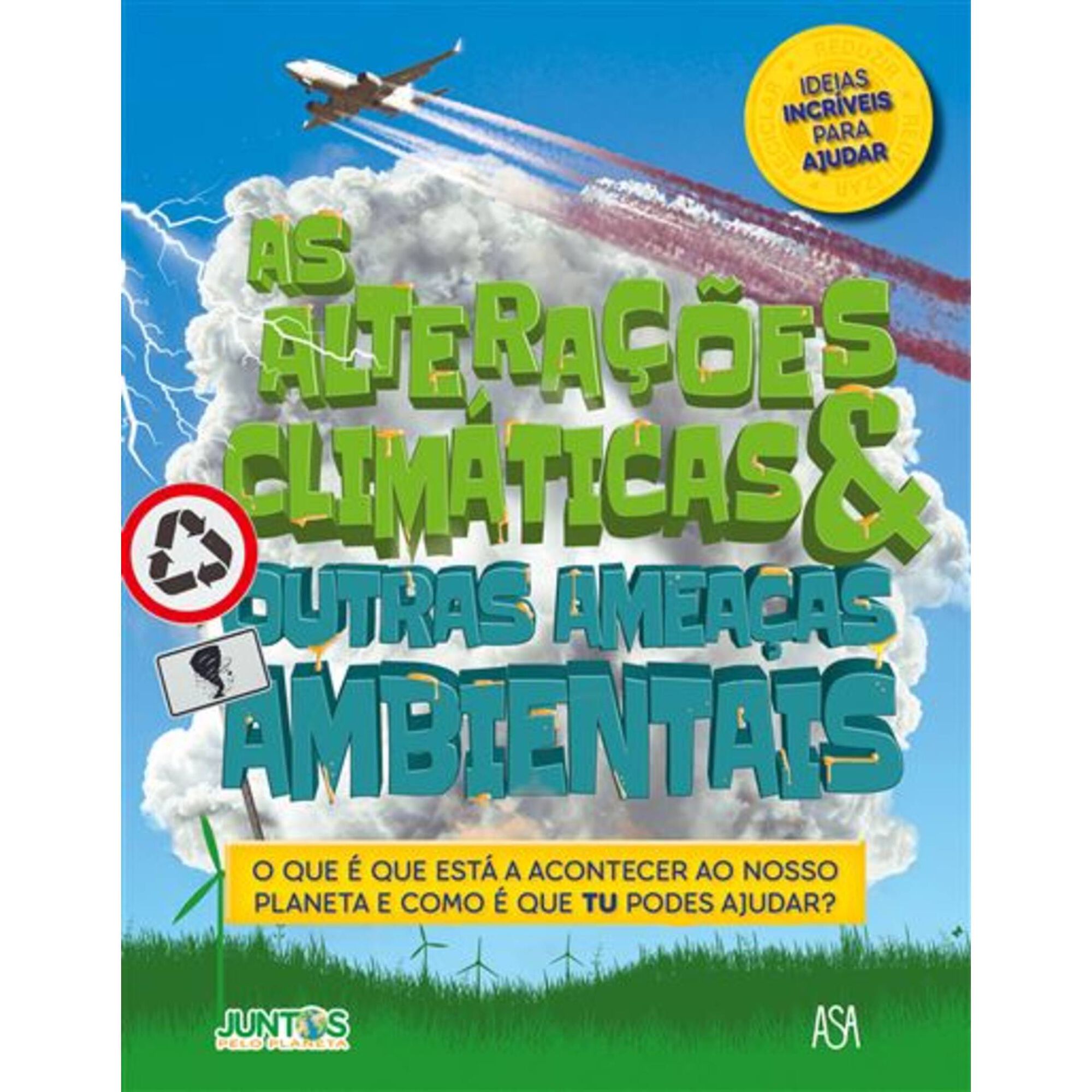 As Altera&ccedil;&otilde;es Clim&aacute;ticas & Outras Amea&ccedil;as Ambientais