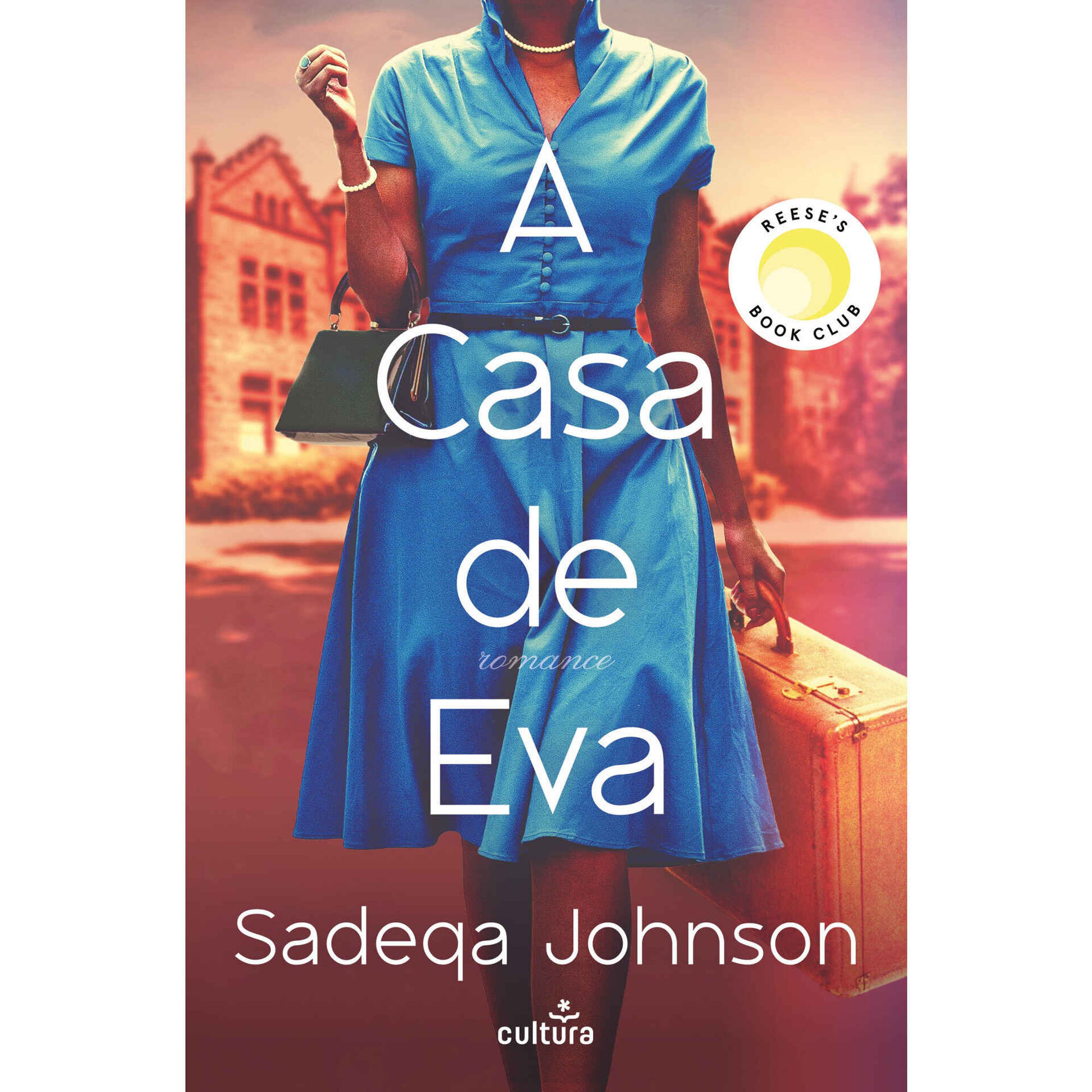 A Casa de Eva de Sadeqa Johnson