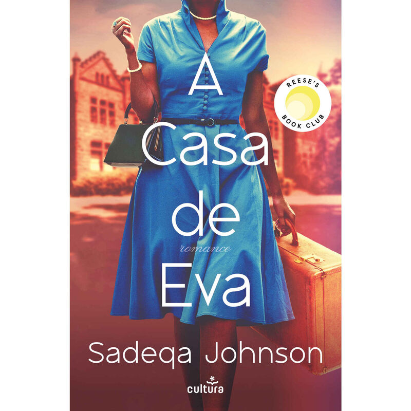 A Casa de Eva de Sadeqa Johnson