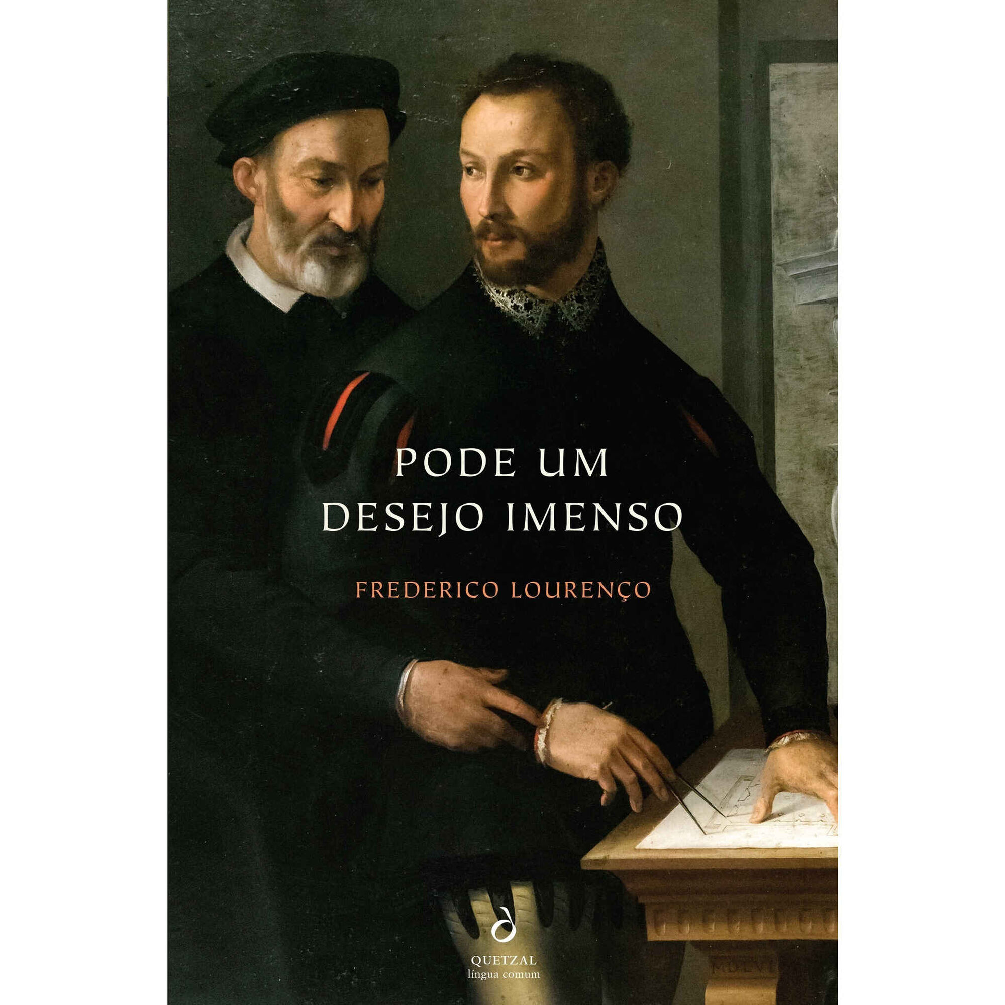 Pode Um Desejo Imenso de Frederico Louren&ccedil;o