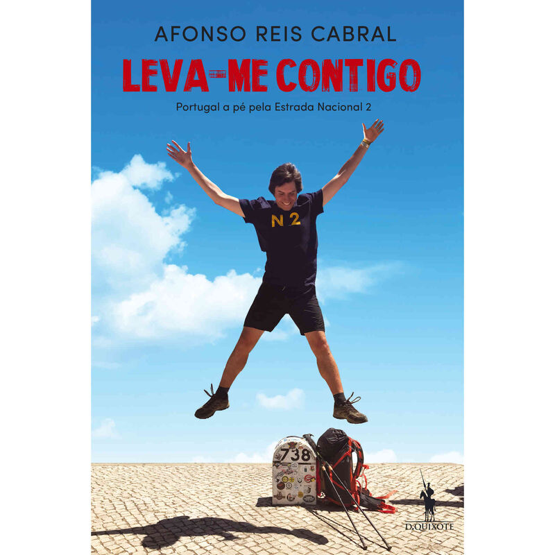 Leva-me Contigo - Portugal a pé pela EN2 de Afonso Reis Cabral