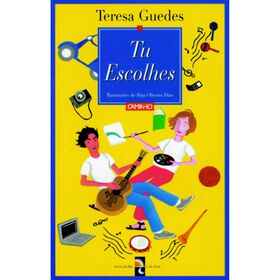 Tu Escolhes de Teresa Guedes