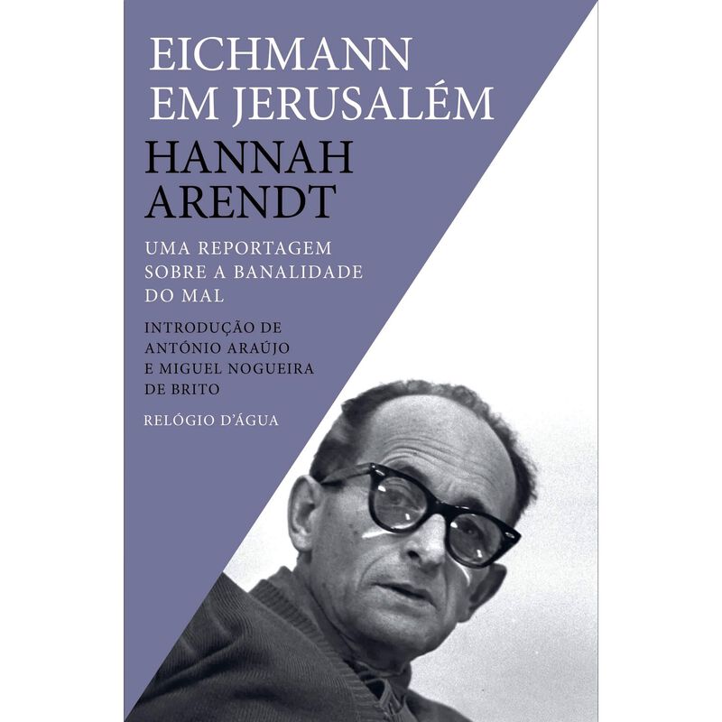 Eichmann em Jerusalém de Hannah Arendt