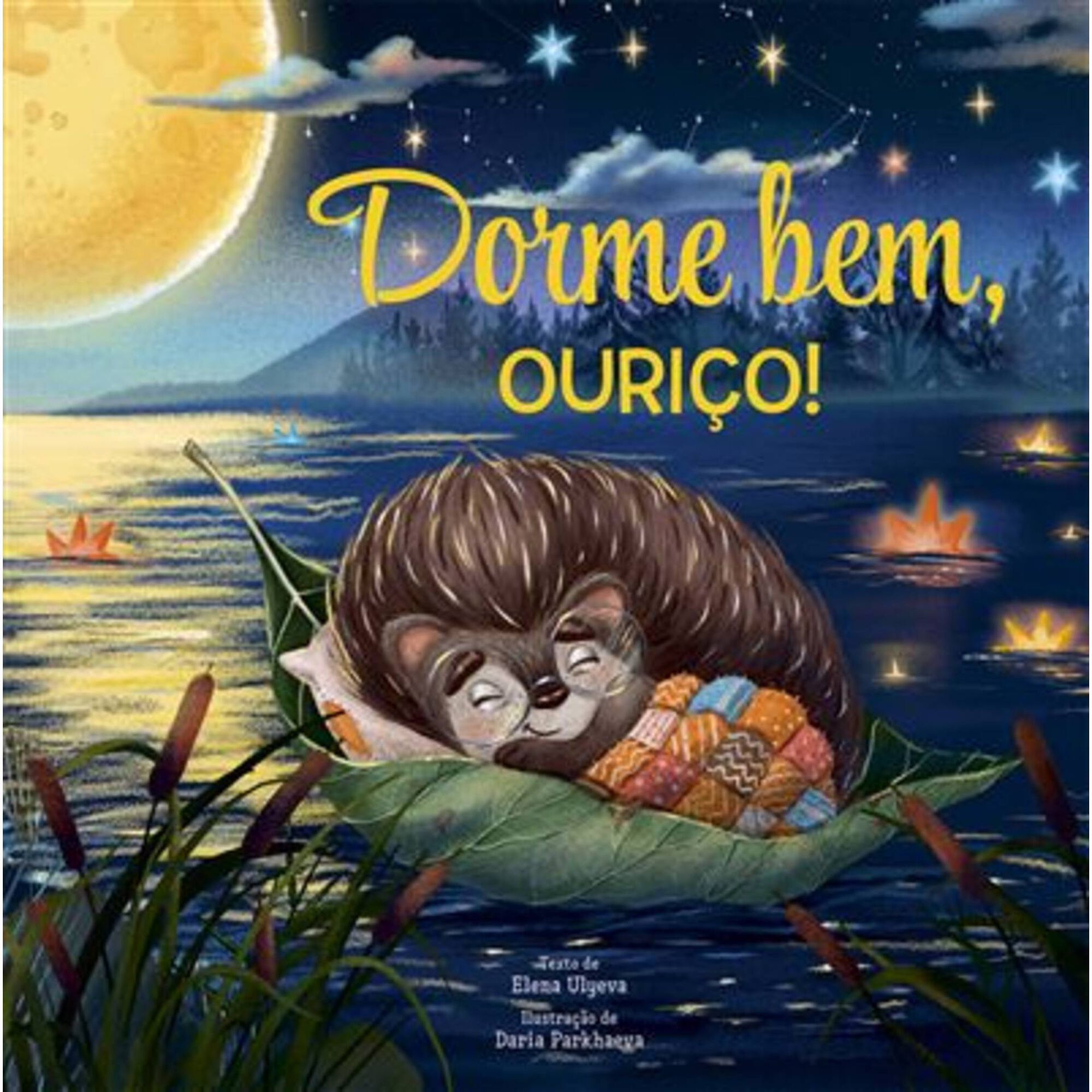 Dorme Bem, Ouriço! Dorme Bem, Ouriço!