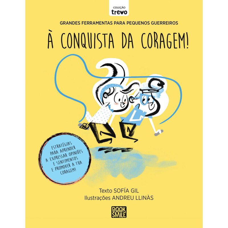 À Conquista da Coragem! de Sofía Gil