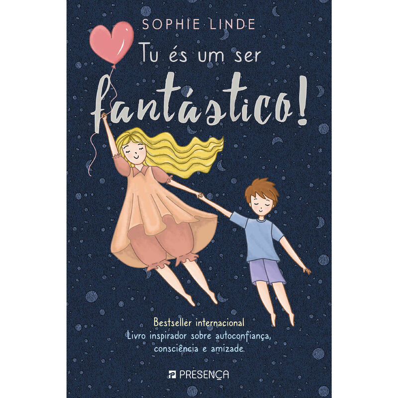 Tu És um Ser Fantástico! de Sophie Linde