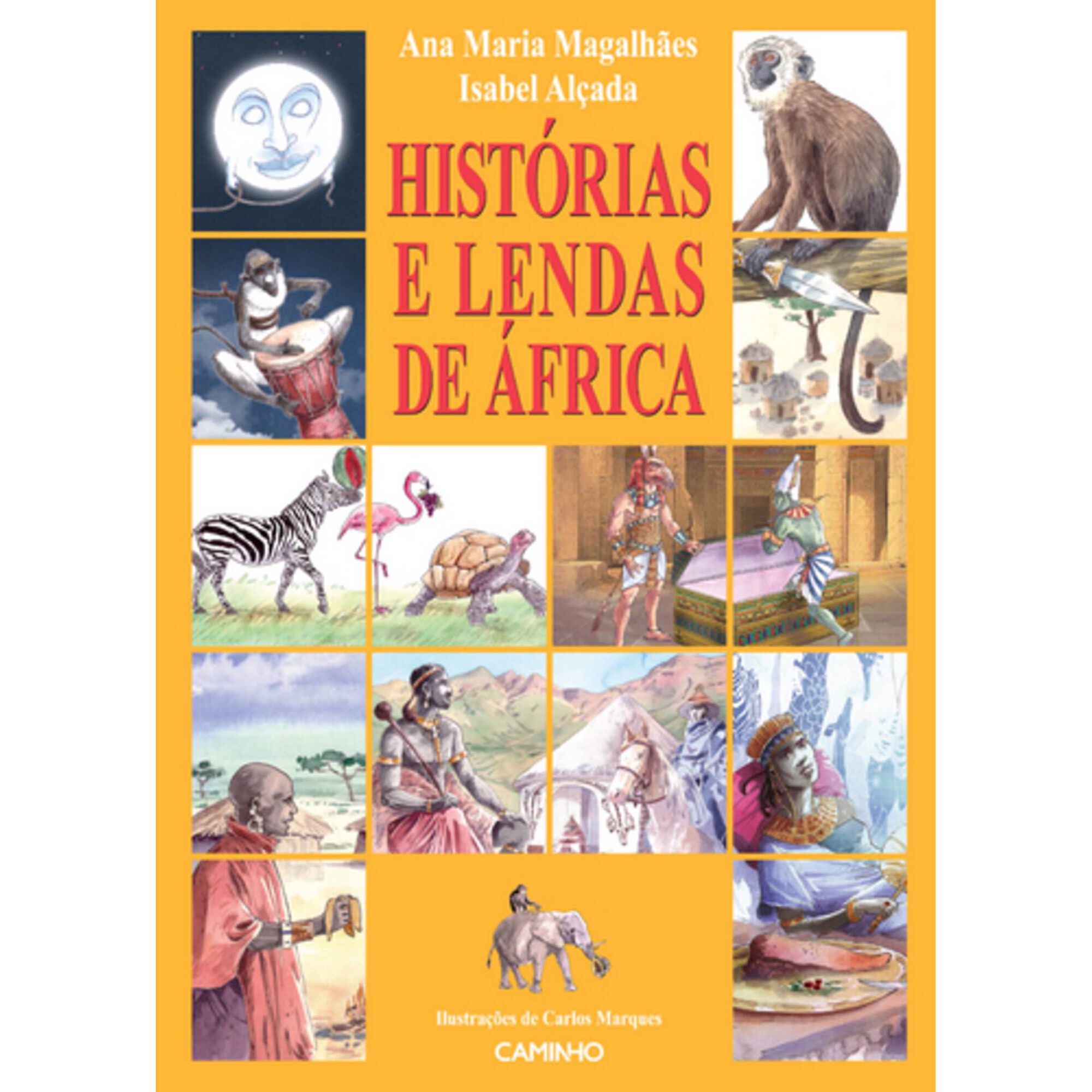 Hist&oacute;rias e Lendas de &Aacute;frica de Ana Maria Magalh&atilde;es