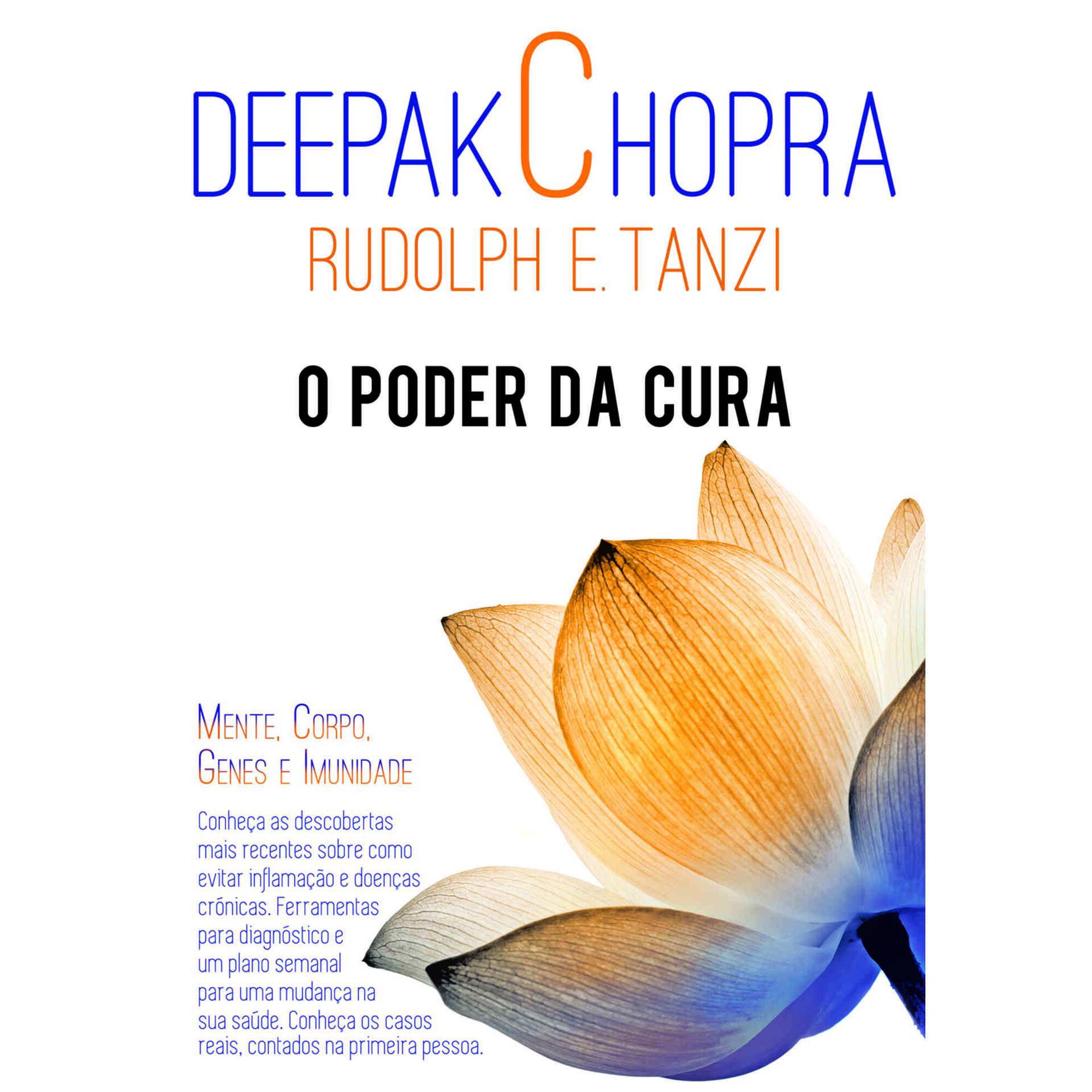 O Poder da Cura de Deepak Chopra