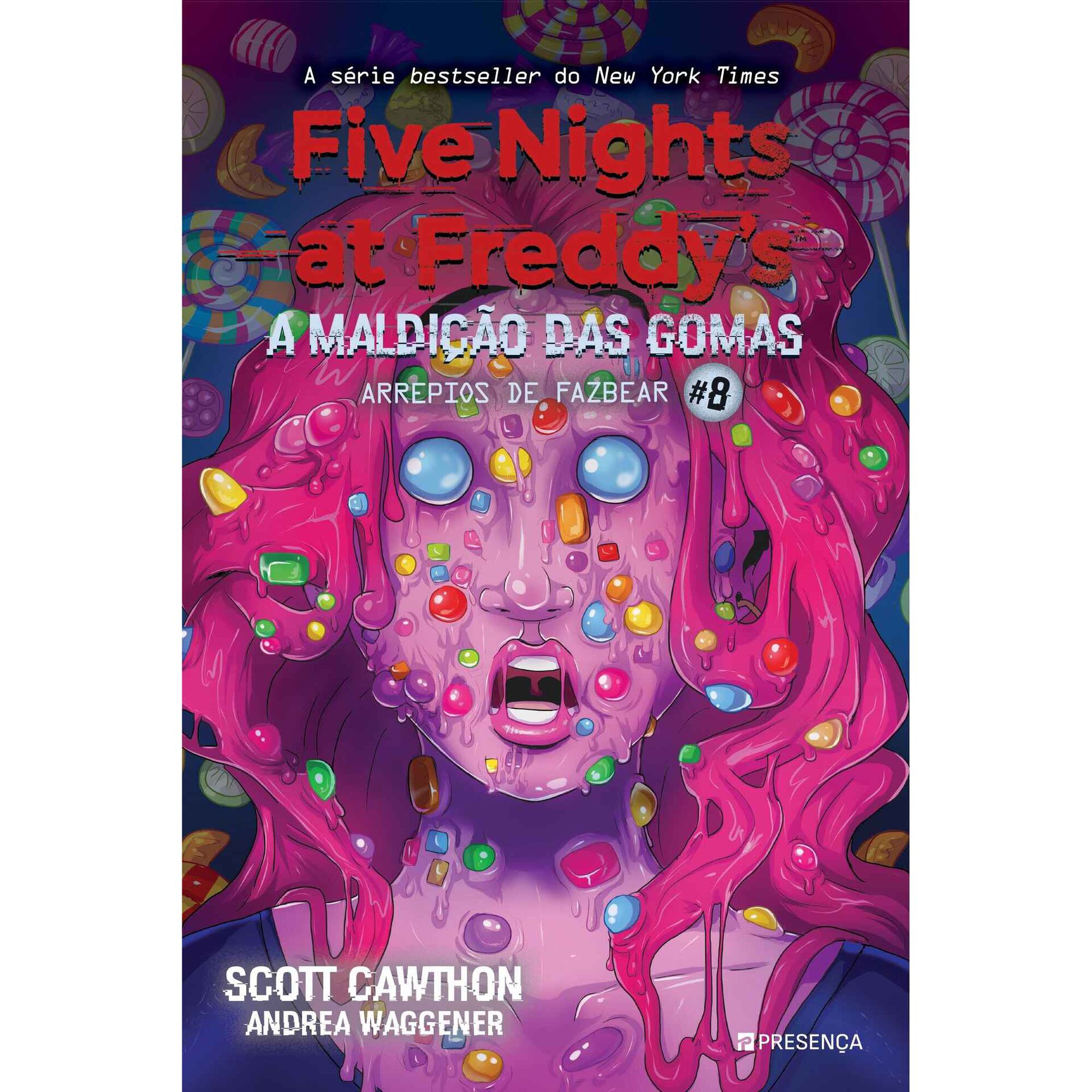 Five Nights at Freddy's: Arrepios de Fazbear - A Maldi&ccedil;&atilde;o das Gomas (Livro 8)