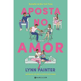 Aposta no Amor de Lynn Painter