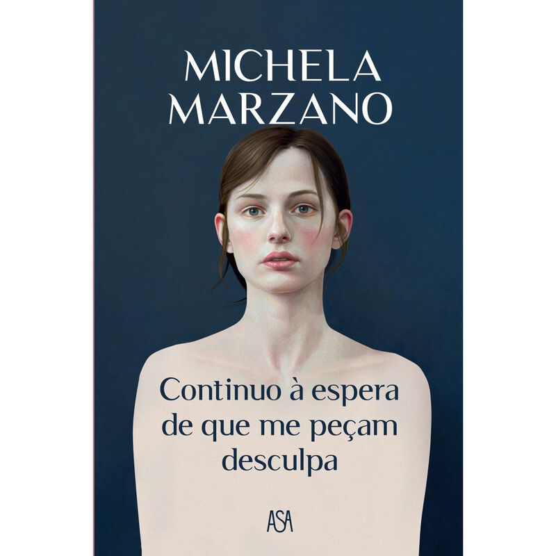 Continuo à Espera de que me Peçam Desculpa de Michela Marzano