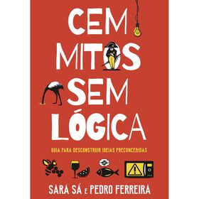 Cem Mitos Sem L&oacute;gica de Sara S&aacute;
