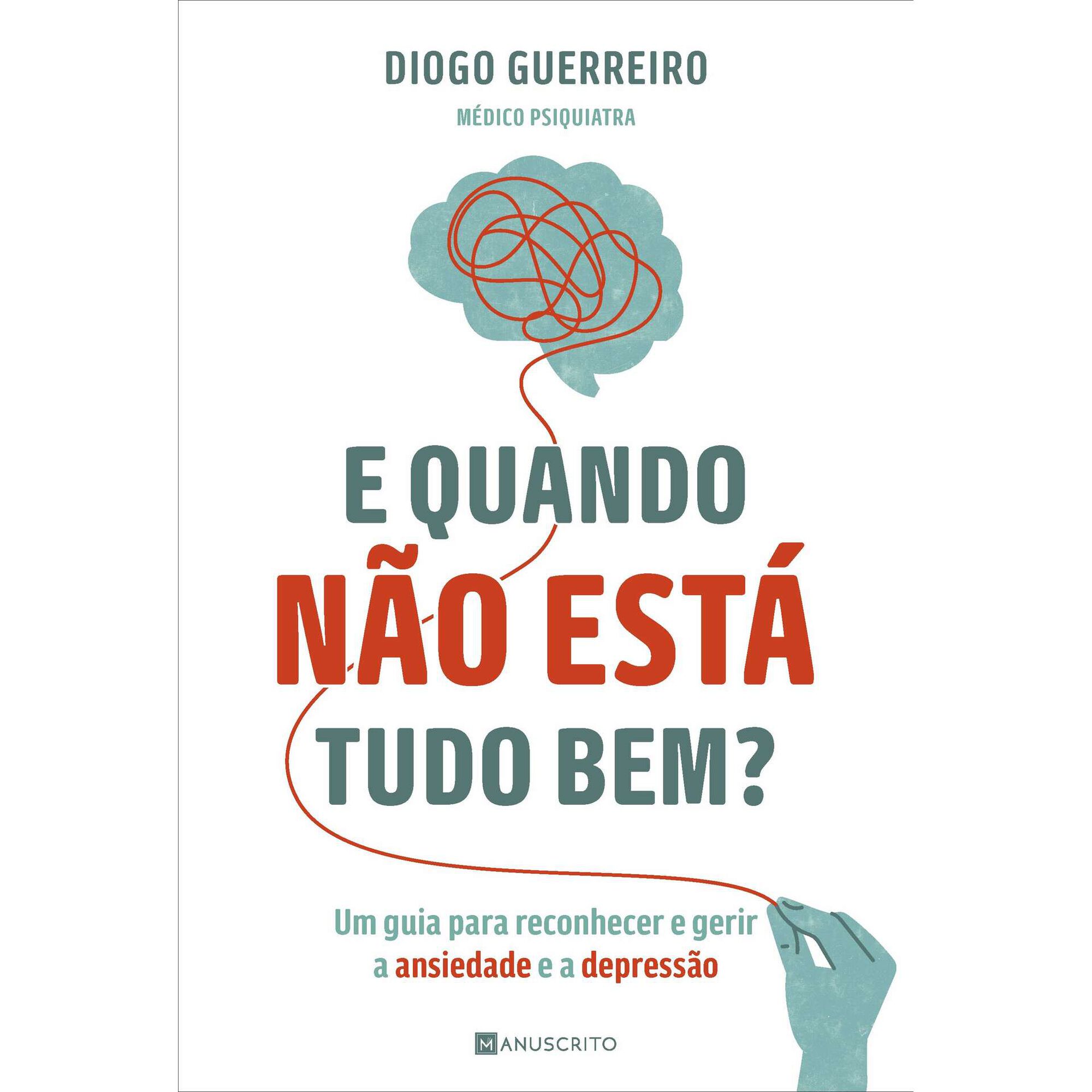 E Quando N&atilde;o Est&aacute; Tudo Bem? de Diogo Guerreiro