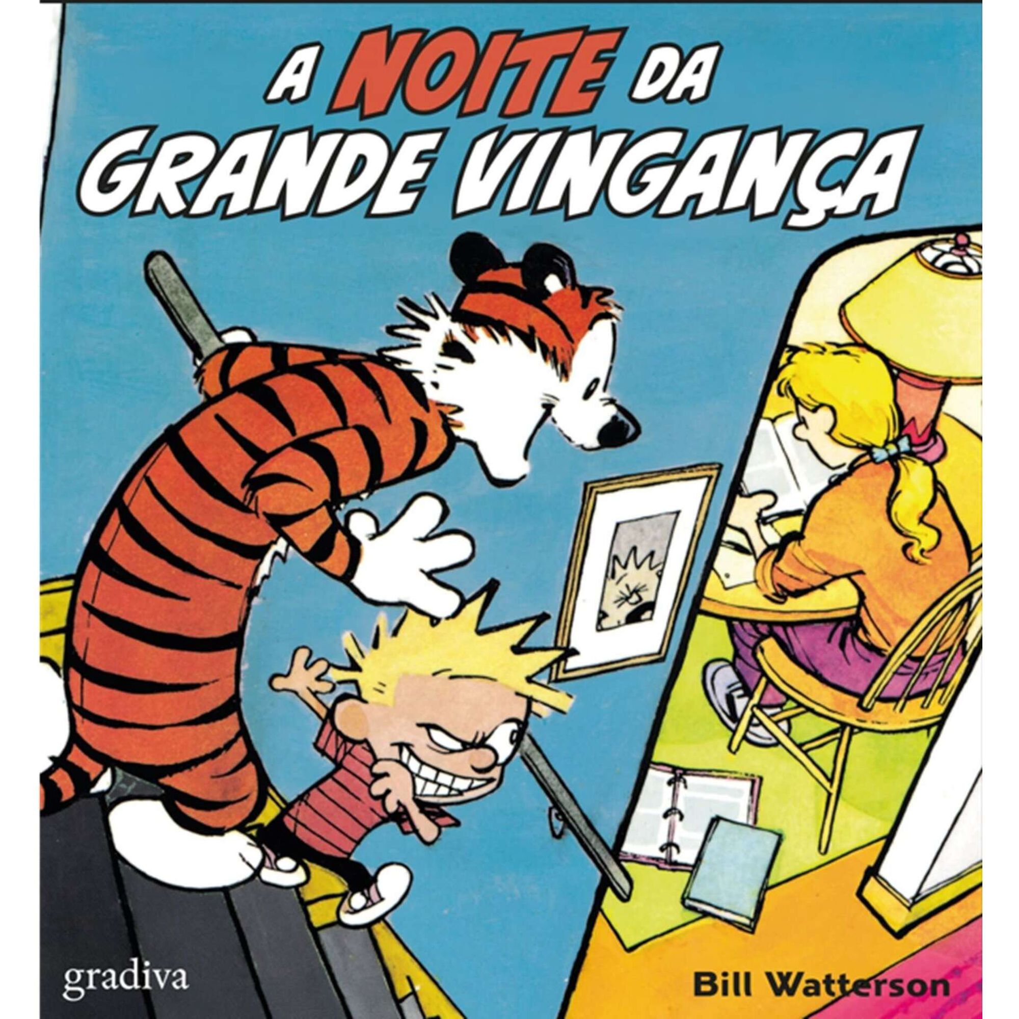 Calvin & Hobbes - A Noite da Grande Vingan&ccedil;a de Bill Watterson