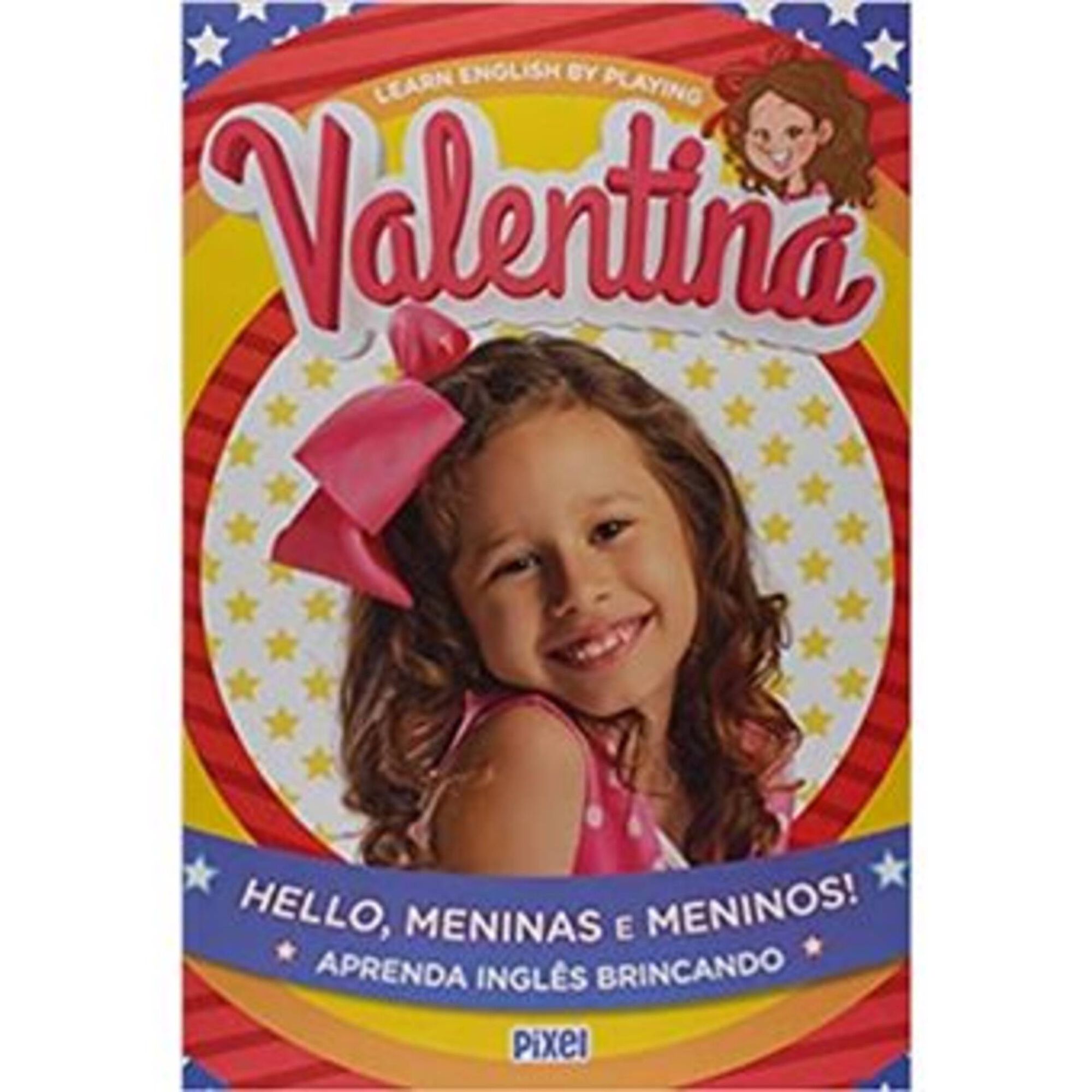 Hello, Meninas e Meninos!