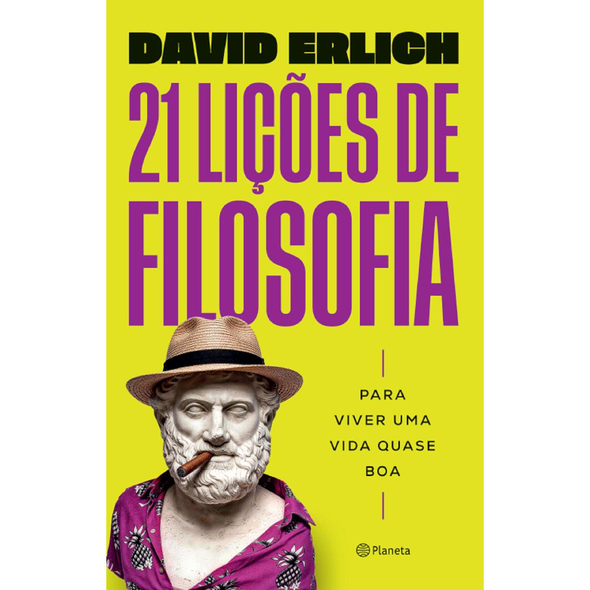 21 Li&ccedil;&otilde;es de Filosofia de David Erlich