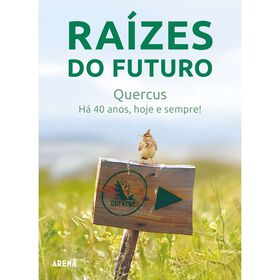 Ra&iacute;zes do Futuro de Quercus