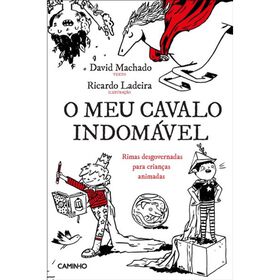 O Meu Cavalo Indom&aacute;vel de David Machado e Ricardo Ladeira
