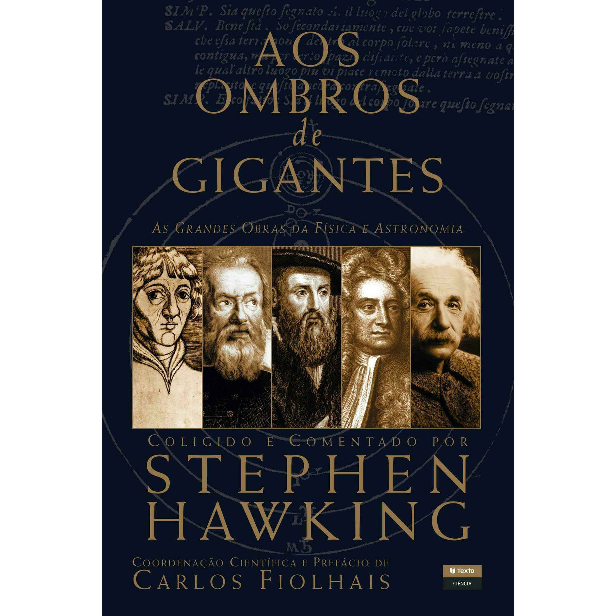 Aos Ombros dos Gigantes Aos Ombros dos Gigantes