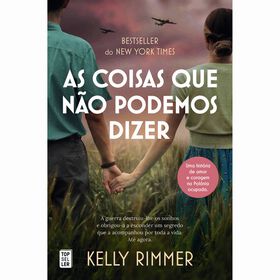 As Coisas Que N&atilde;o Podemos Dizer de Kelly Rimmer