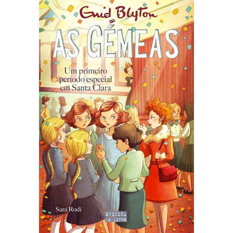 As Gémeas N.º 3 - Um Primeiro Período Especial em Santa Clara de Enid Blyton
