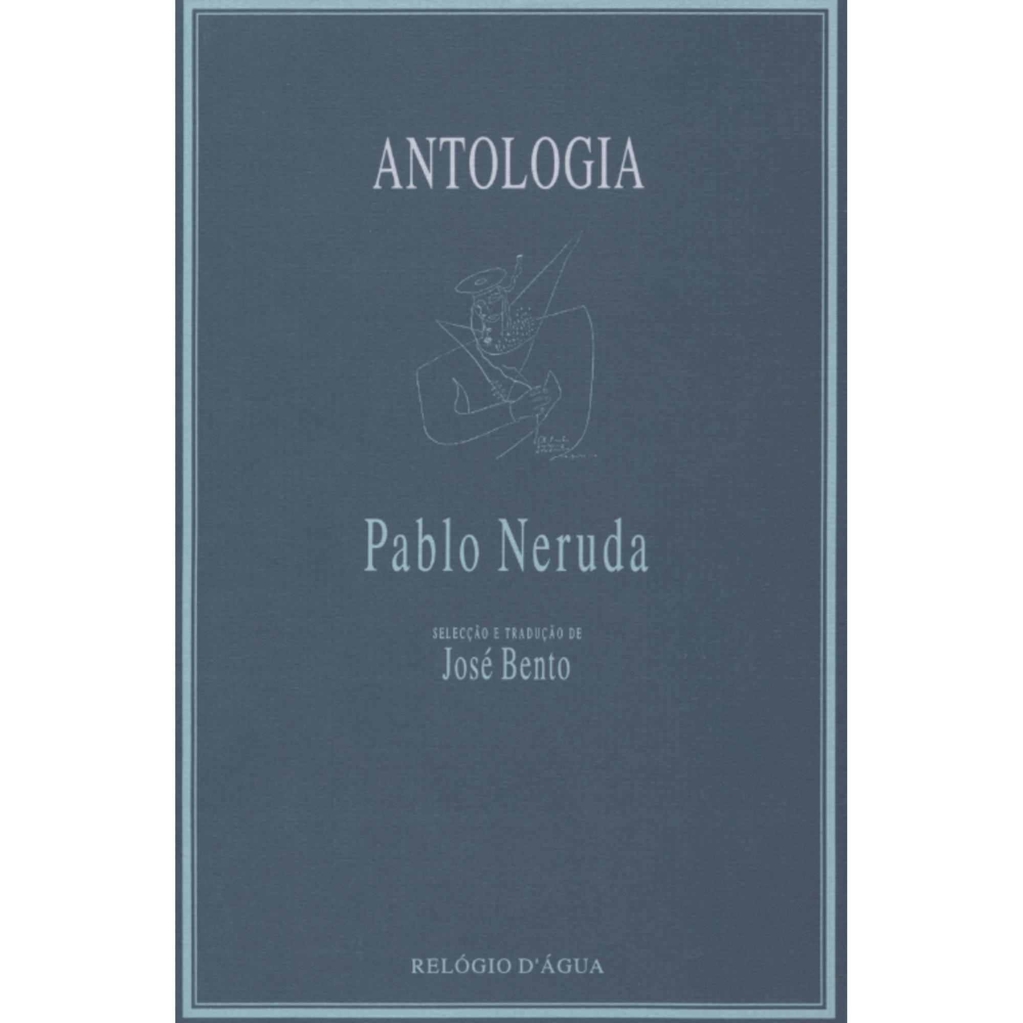 Antologia de Pablo Neruda