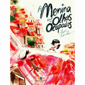 Bertrand A Menina com os Olhos Ocupados de André Carrilho