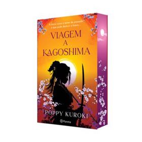 Viagem a Kagoshima - Edi&ccedil;&atilde;o especial de colecionador de Poppy Kuroki