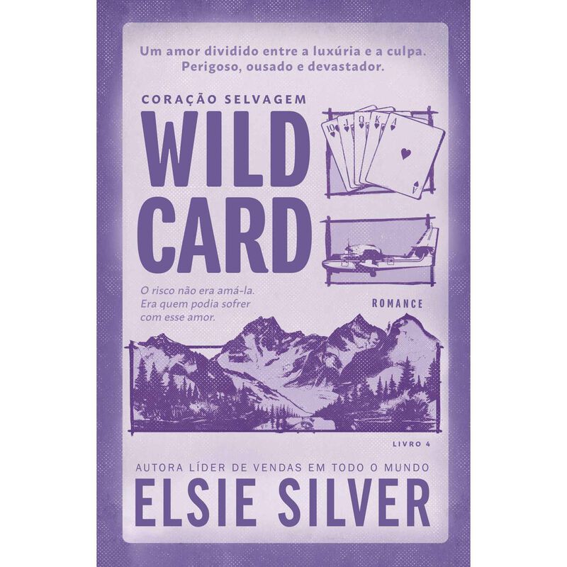 Wild Card - Coração Selvagem (Livro 4) de Elsie Silver