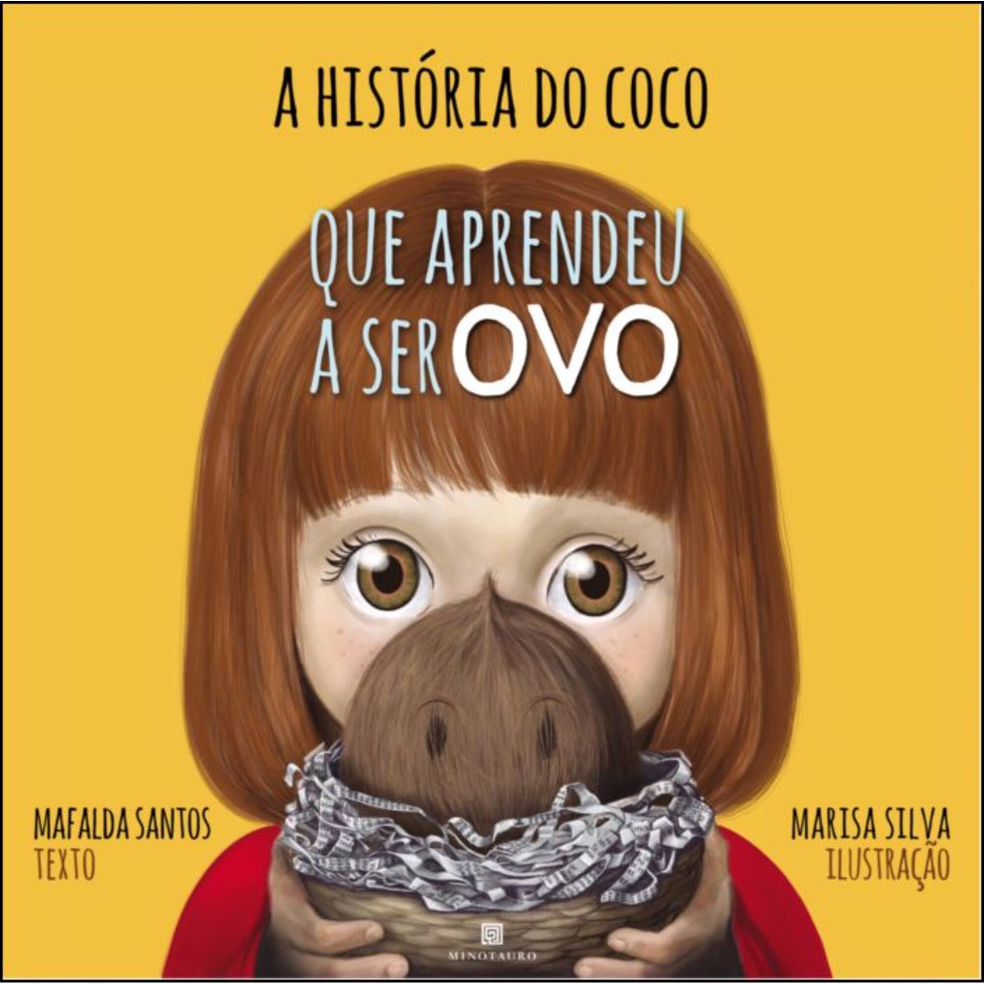A Hist&oacute;ria do Coco que Aprendeu a Ser Ovo