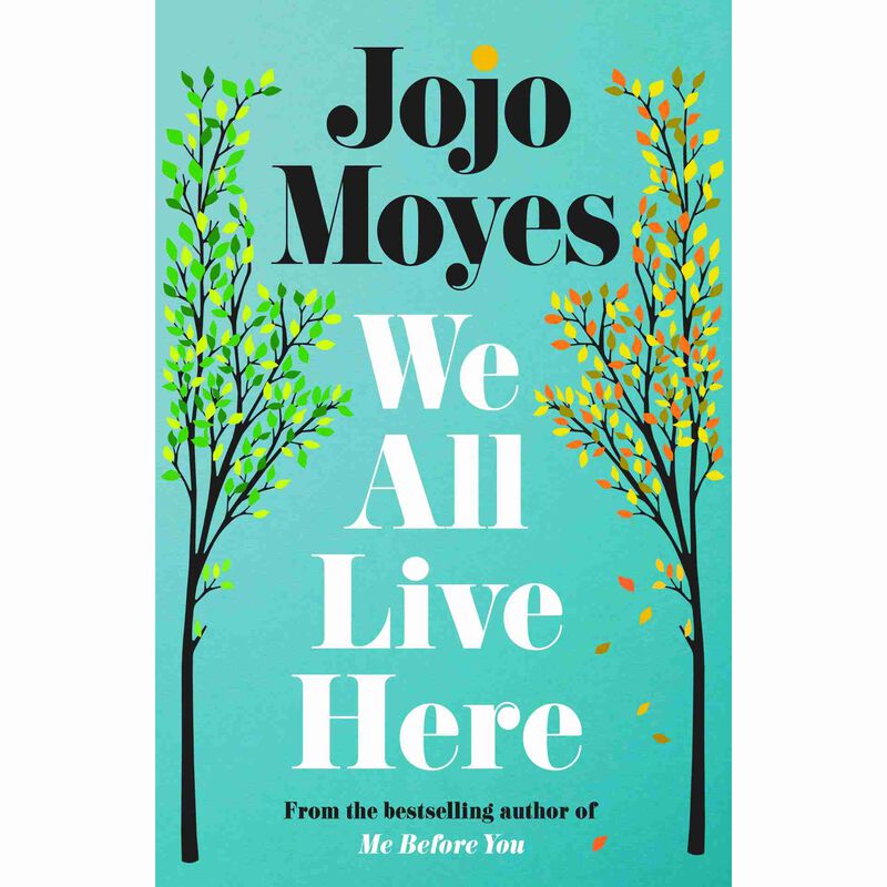 We All Live Here de Jojo Moyes