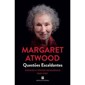 Quest&otilde;es Escaldantes de Margaret Atwood