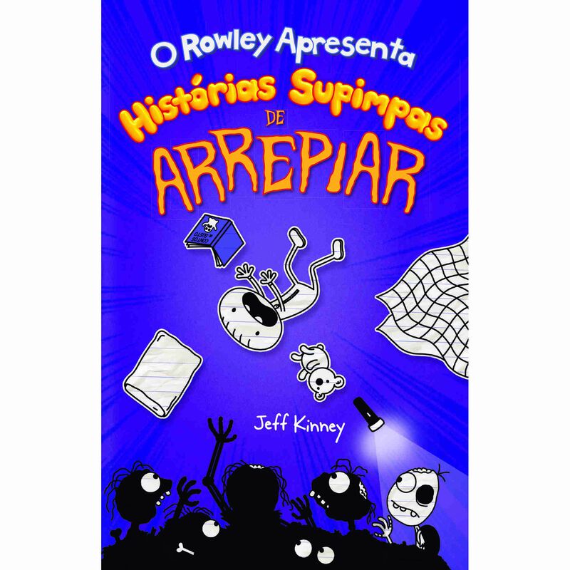 O Rowley Apresenta - Histórias Supimpas de Arrepiar Nº 3 de Jeff Kinney