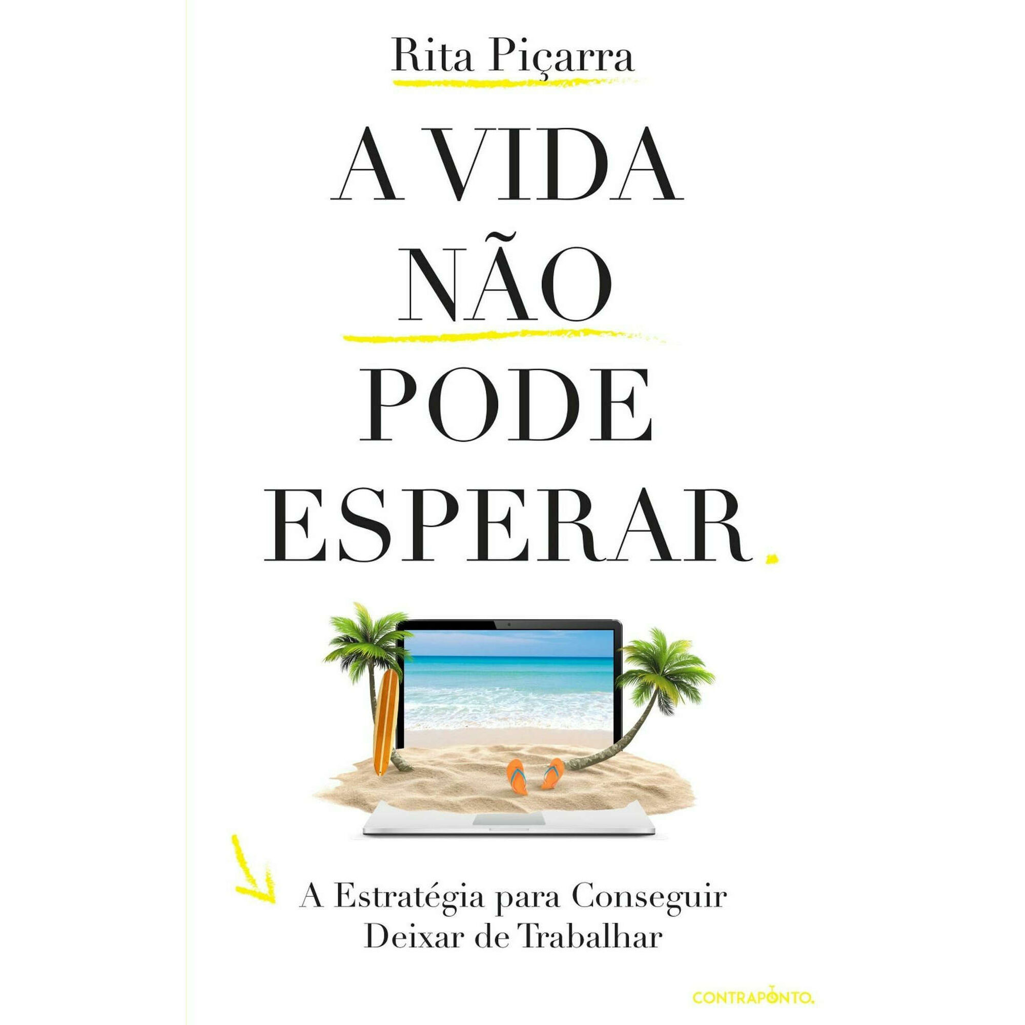 A Vida não Pode Esperar
