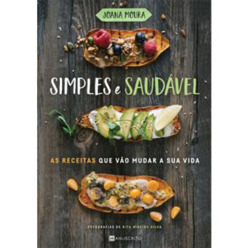 Simples e Saudável de Joana Moura