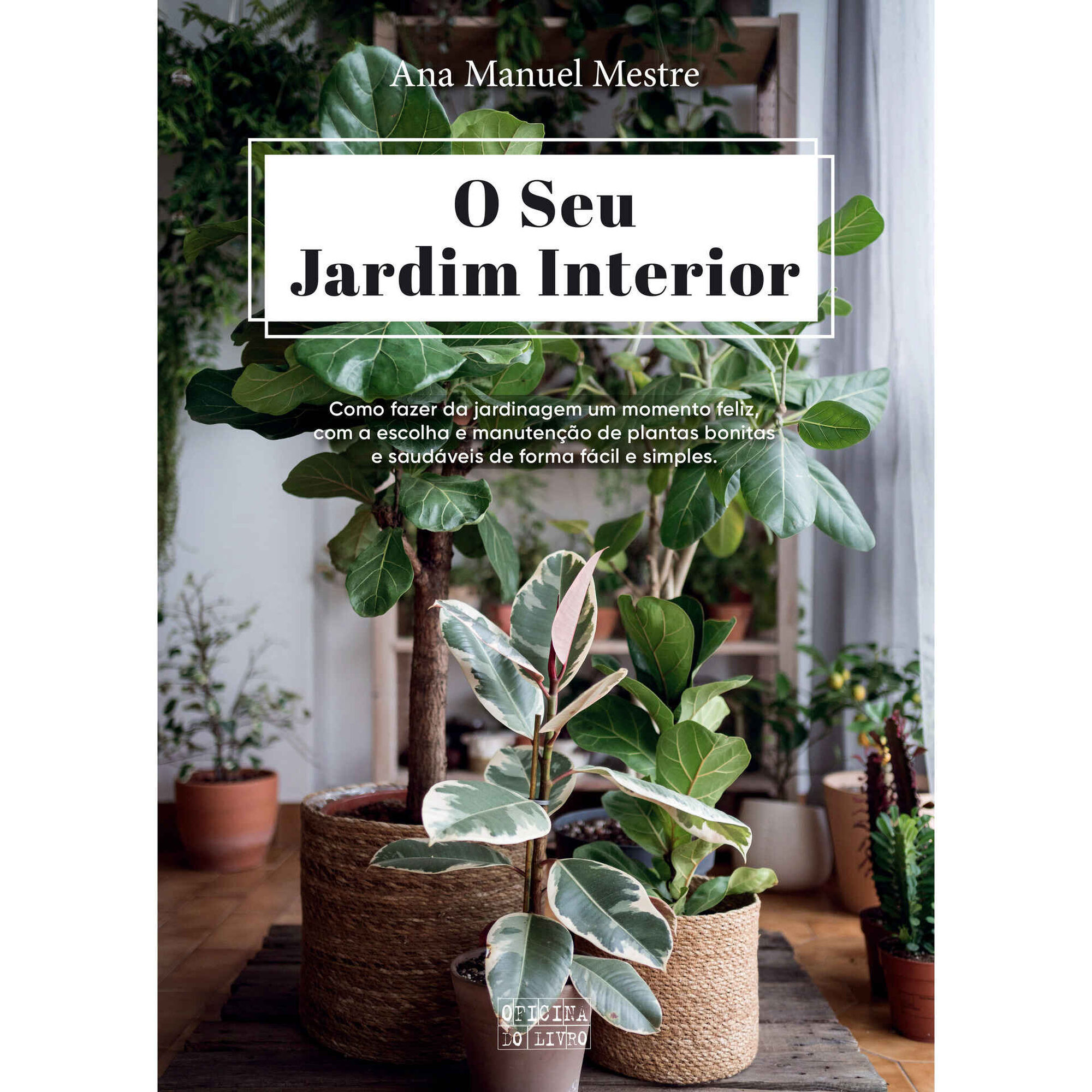 O Seu Jardim Interior