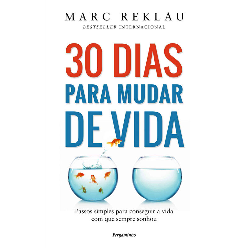 30 Dias para Mudar de Vida de Marc Reklau