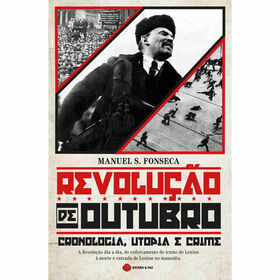 A Revolu&ccedil;&atilde;o de Outubro de Manuel S. Fonseca